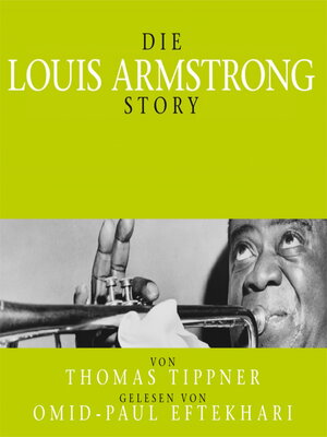 cover image of Die Louis Armstrong Story